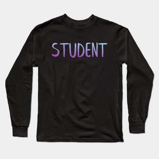 Student Long Sleeve T-Shirt by MiniGuardian